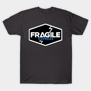 Fragile Express T-Shirt